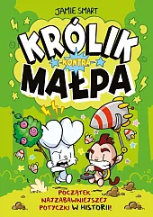 Królik kontra Małpa. Tom 1Jamie Smart