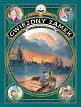 Gwiezdny Zamek. Międzyplanetarna wystawa z 1875. Tom 6