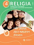 Religia 4 Podręcznik z ćwiczeniami Część 1 Religia 4 Podręcznik z ćwiczeniami Część 1