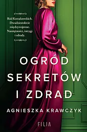 Ogród sekretów i zdradAgnieszka Krawczyk
