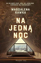 Na jedną nocMagdalena Kawka