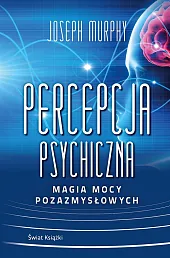 Percepcja psychicznaJoseph Murphy