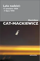 Lata nadzieiStanisław Cat-Mackiewicz