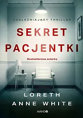 Sekret pacjentkiAnne White Loreth