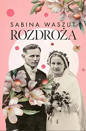 RozdrożaSabina Waszut