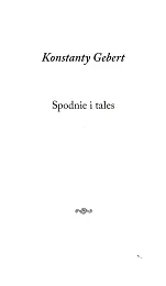 Spodnie i tałesKonstanty Gebert