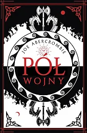 Pół wojnyJoe Abercrombie