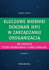 Kluczowe mierniki dokonań (KPI) w zarządzaniu,Andrzej Niemiec