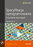 Specyfikacja oprogramowania Inżynieria wymagań Specyfikacja oprogramowania Inżynieria wymagań