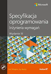 Specyfikacja oprogramowania Inżynieria wymagańKarl Wiegers