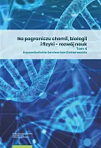 Na pograniczu chemii biologii i fizyki rozwój nauk Tom 4 Na pograniczu chemii biologii i fizyki rozwój nauk Tom 4