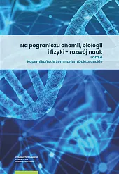 Na pograniczu chemii biologii i fizyki,Edward Szłyk