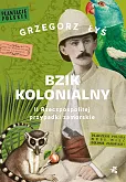 Bzik kolonialny. Bzik kolonialny.