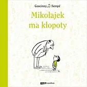 Mikołajek ma kłopotyRene Goscinny