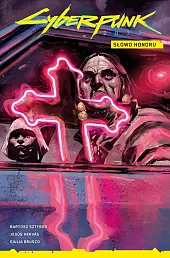 Cyberpunk 2077 Słowo honoru Tom 5Jesús Hervás