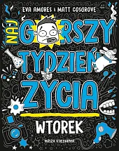 Wtorek Najgorszy tydzień życiaMatt Cosgrove
