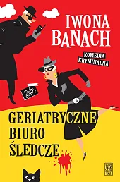 Geriatryczne Biuro ŚledczeIwona Banach