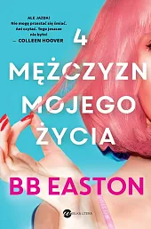 4 mężczyzn mojego życiaBB Easton