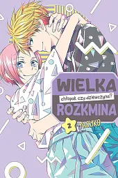 Wielka rozkmina chłopak czy dziewczyna? 2Yasuko  Wielka rozkmina chłopak czy dziewczyna? 2Yasuko