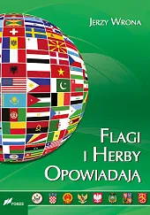 Flagi i herby opowiadająJerzy Wrona