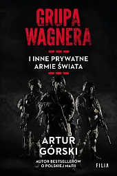 Grupa Wagnera i inne prywatne armie,Artur Górski