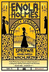 Enola Holmes Sprawa osobliwego wachlarzaNancy Springer