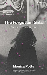 The Forgotten GirlsMonica Potts