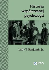 Historia współczesnej psychologiiT.Ludy Benjamin