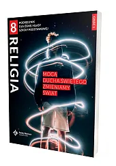 Religia 8 Podręcznik z ćwiczeniami Część,Beata Zawiślak Religia 8 Podręcznik z ćwiczeniami Część,Beata Zawiślak