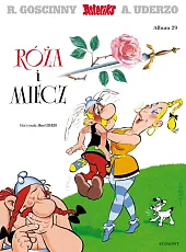 Asteriks Róża i miecz Tom 29Albert Uderzo