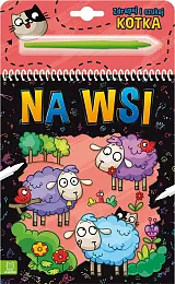 Zdrapuj i szukaj kotka. Na wsiAnna Podgórska