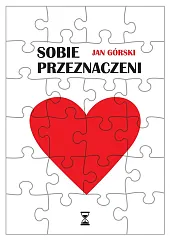 Sobie przeznaczeniJan Górski