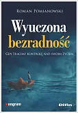 Wyuczona bezradność Wyuczona bezradność
