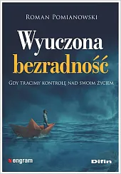 Wyuczona bezradnośćRoman Pomianowski