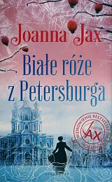 Białe róże z PetersburgaJoanna Jax