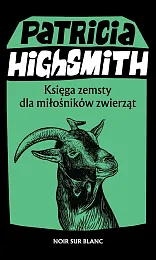 Księga zemsty dla miłośników zwierzątPatricia Highsmith