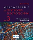 Wprowadzenie do elektroniki i elektrotechniki Tom 3