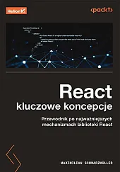 React: kluczowe koncepcje.Maximilian Schwarzmuller