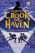 Akademia Crookhaven. Szkoła oszustów