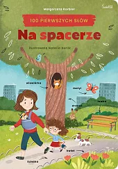 Na spacerze 100 pierwszych słówMałgorzata Korbiel