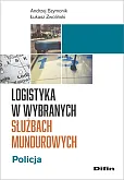 Logistyka w wybranych służbach mundurowych
