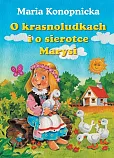 O krasnoludkach i o sierotce Marysi