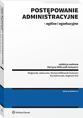 Postępowanie administracyjne - ogólne i egzekucyjneDagmara Gut