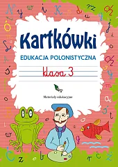 Kartkówki Edukacja polonistyczna Klasa 3