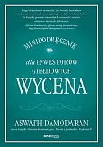 Wycena. Minipodręcznik dla inwestorów giełdowych Wycena. Minipodręcznik dla inwestorów giełdowych