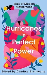 Hurricanes in Perfect PowerCandice Brathwaite