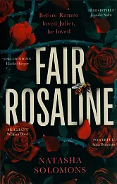 Fair RosalineNatasha Solomons