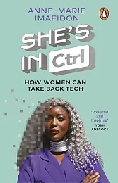 Shes In CTRLAnne-Marie Imafidon