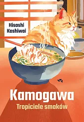 Kamogawa Tropiciele smakówHisashi Kashiwai
