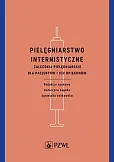 Pielęgniarstwo internistyczne Pielęgniarstwo internistyczne